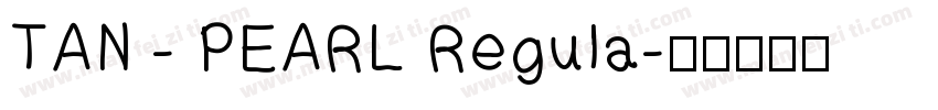 TAN - PEARL Regula字体转换